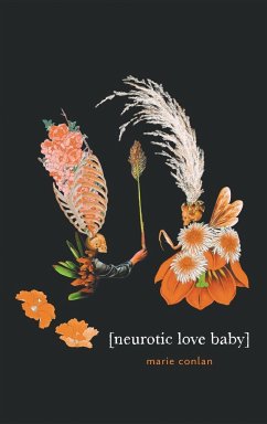 Neurotic Love Baby - Conlan, Marie