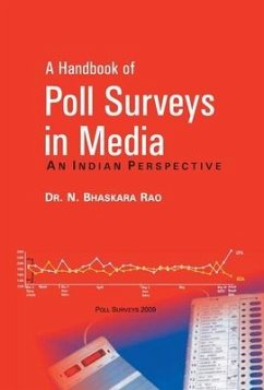 A Handbook of Poll Sureys In Media - Bhaskara, Rao N