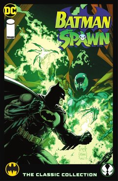 Batman/Spawn: The Classic Collection - Moench, Doug; Miller, Frank