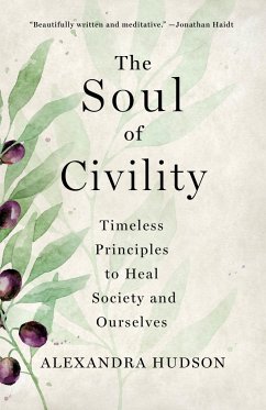 The Soul of Civility - Hudson, Alexandra