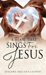 A Heart That Sings For Jesus - Bild 1