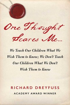 One Thought Scares Me... - Dreyfuss, Richard