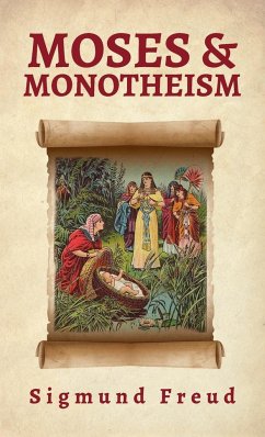 Moses And Monotheism Hardcover - Freud, Sigmund