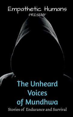 The Unheard Voices of Mundhwa - Humans, Empathetic