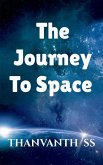 The Journey to Space