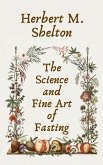 Science and Fine Art of Fasting Hardcover