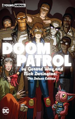 Doom Patrol by Gerard Way and Nick Derington: The Deluxe Edition - Way, Gerard; Derington, Nick