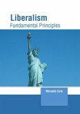 Liberalism: Fundamental Principles