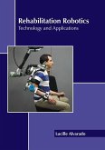 Rehabilitation Robotics: Technology and Applications