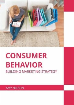 Consumer Behavior: Building Marketing Strategy