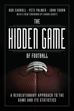 The Hidden Game of Football - Carroll, Bob; Palmer, Pete; Thorn, John