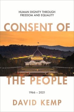 Consent of the People: Human Dignity Through Freedom and Equality - Kemp, David