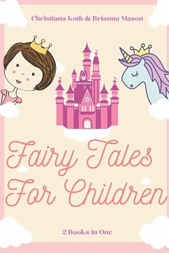 Fairy Tales for Children - Mason, Christiana Kotb & Brianna