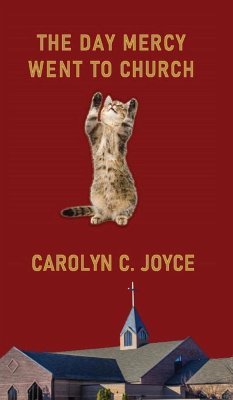 The Day Mercy Went To Church - Joyce, Carolyn C