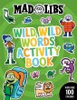 Mad Libs Wild, Wild Words Activity Book - Bild 1