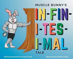 Muscle Bunny's Infinitesimal Tale - Avant, Michael; Avant, Sandra