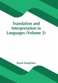Translation and Interpretation in Languages (Volume 2)