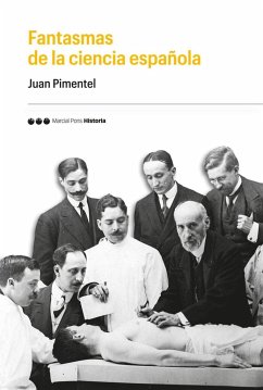 Fantasmas de la ciencia española - Pimentel, Juan . . . [et al.