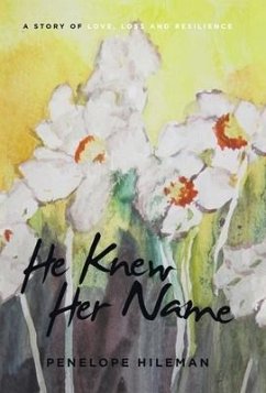 He Knew Her Name - Hileman, Penelope