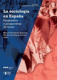 La sociología en España : diagnóstico y perspectivas de futuro