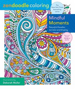 Zendoodle Coloring: Mindful Moments - Muller, Deborah