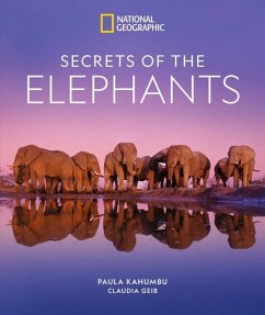 Secrets of the Elephants - Kahumbu, Paula; Geib, Claudia