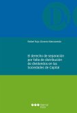 El derecho de separación por falta de distribución de dividendos en las sociedades de capital