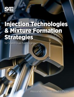 Injection Technologies and Mixture Formation Strategies For Spark-Ignition and Dual-Fuel Engines - Ferrari, Alessandro; Pizzo, Pietro