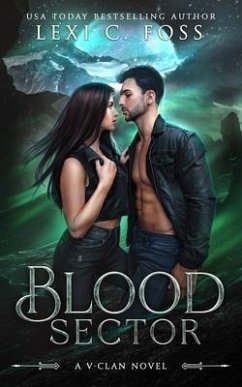 Blood Sector: A Standalone Shifter Omegaverse Romance - Foss, Lexi C.