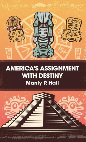 America's Assignment with Destiny Hardcover America's Assignment with Destiny Hardcover