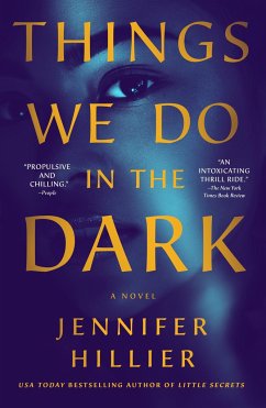 Things We Do in the Dark - Hillier, Jennifer