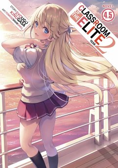 Classroom of the Elite: Year 2 (Light Novel) Vol. 4.5 - Kinugasa, Syougo