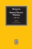 Marriages of Norfolk County, Virginia, 1706-1792