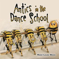 Antics in the Dance School - Weeks, Marie-Louise