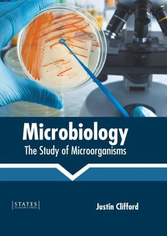 Microbiology: The Study of Microorganisms