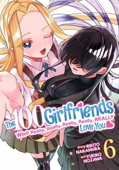 The 100 Girlfriends Who Really, Really, Really, Really, Really Love You Vol. 6 - Nakamura, Rikito