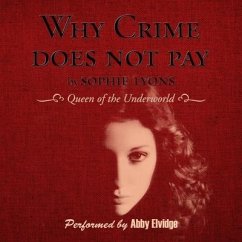 Why Crime Does Not Pay - Lyons, Sophie