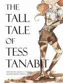 The Tall Tale of Tess Tanabit