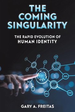 The Coming Singularity - Freitas, Gary A.