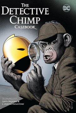 The Detective Chimp Casebook - Broome, John; Various