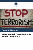 Warum sind Terroristen in Kenia "verliebt"?