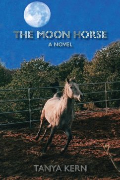 The Moon Horse - Kern, Tanya