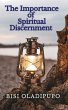 The Importance of Spiritual Discernment - Bild 1