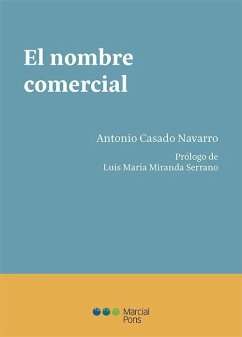 El nombre comercial - Miranda Serrano, Luis María; Casado Navarro, Antonio