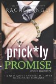 Prickly Promise: A New Adult Enemies to Lover Billionaire Romance (Prickly Proposal #2)
