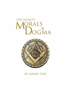 Morals and Dogma of The Ancient and Accepted Scottish Rite of Freemasonry Hardcover - Pike, Albert