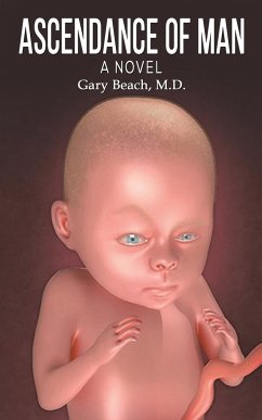 Ascendance of Man - Gary Beach, M.D