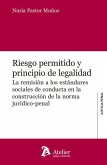 RIESGO PERMITIDO Y PRINCIPIO DE LEGALIDAD.