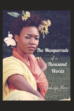 The Masquerade of a Thousand Words - Mac, Nashaya