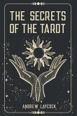 The Secrets Of The Tarot